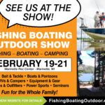 Win Free Tickets! Boating Fishing Outdoor Show Feb 19-21st