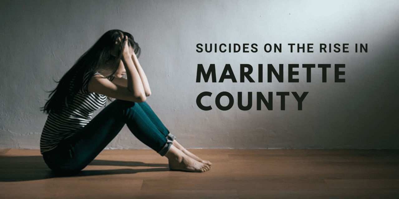 Marinette County Medical Examiner sees an uptick in suicides