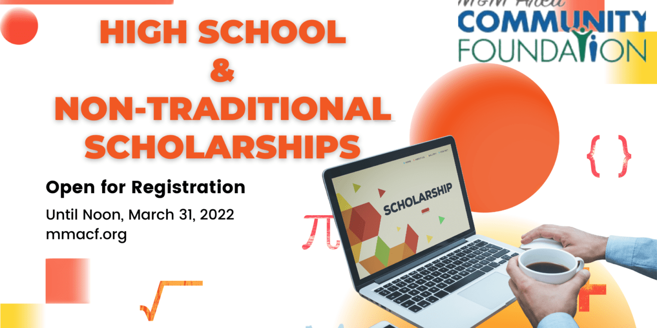 High School and Non-Traditional Students, now is the time to submit your scholarship applications