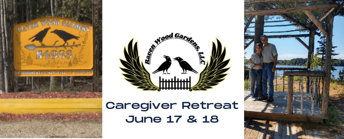 Ravenwood Gardens – Caregiver Retreat June 17&18c