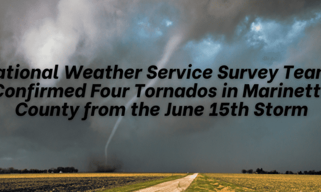 National Weather Service survey teams confirmed four tornados in Marinette County from the June 15 storm
