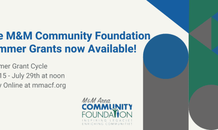 M & M Area Community Foundation Summer Grants are now Available