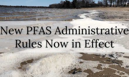 New PFAS Administrative Rules Now in Effect
