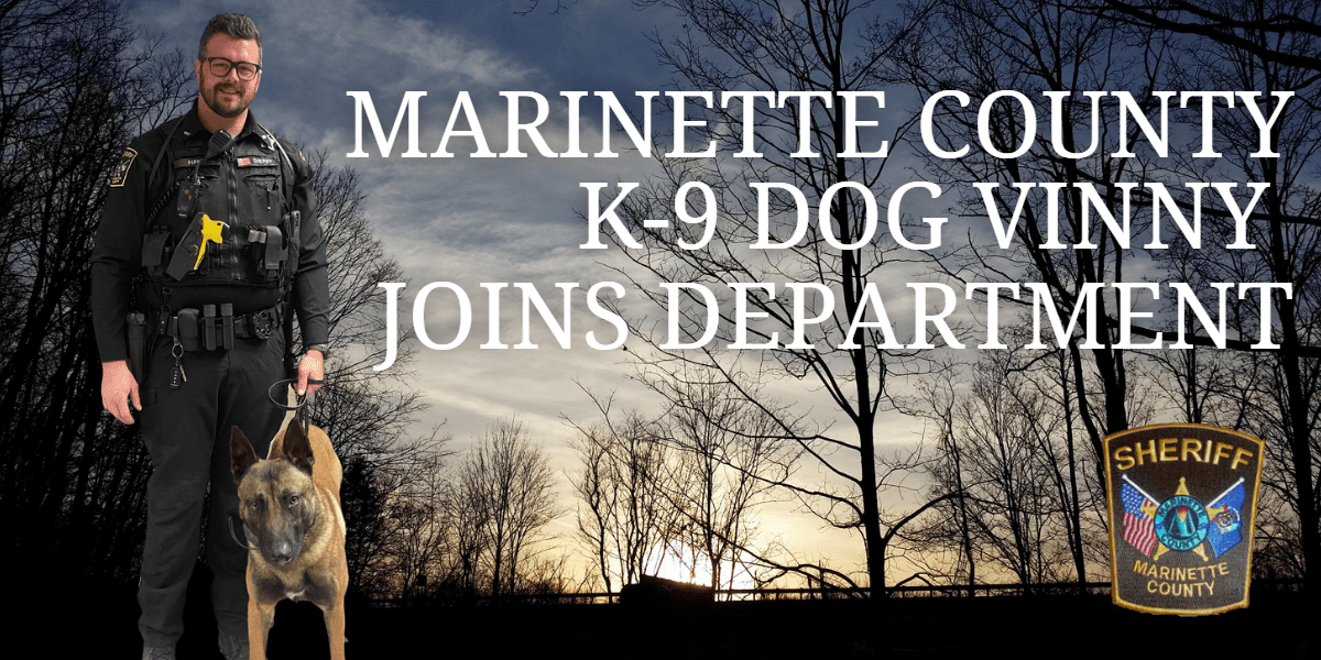 Marinette County K-9 dog Vinny joins Department