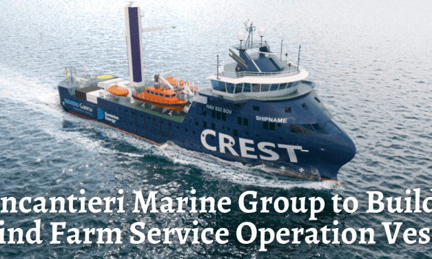 Fincantieri Marine Group to Build Wind Farm Service Operation Vessel