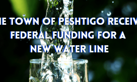 The Town of Peshtigo Receives Federal Funding for New Water Line
