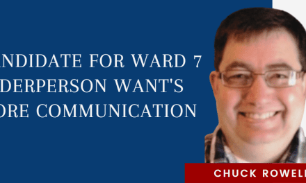 Candidate for Ward 7 Alderperson want’s more communication