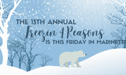 The 13th Annual Freezin’ 4 Reasons is this Friday in Marinette
