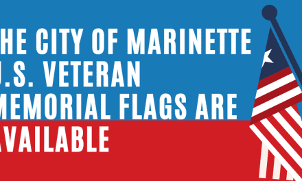 The City of Marinette U.S. Veteran Memorial Flags are availabl