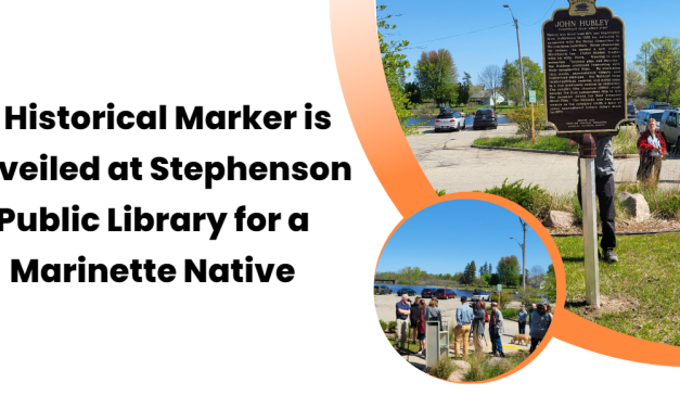 A Historical Marker is unveiled at Stephenson Public Library for a Marinette Native