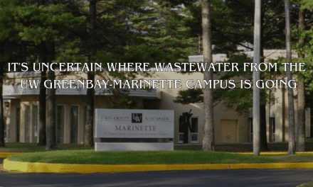 It’s uncertain where wastewater from the UW Green Bay – Marinette is going