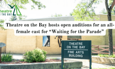 Theatre on the Bay hosts open auditions for an all-female cast for “Waiting for the Parade”