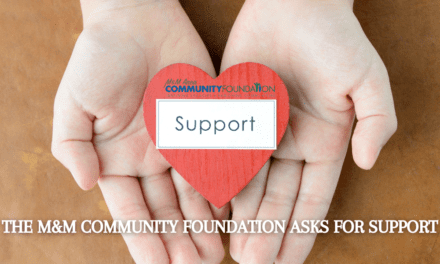 The M&M Community Foundation asks for your support